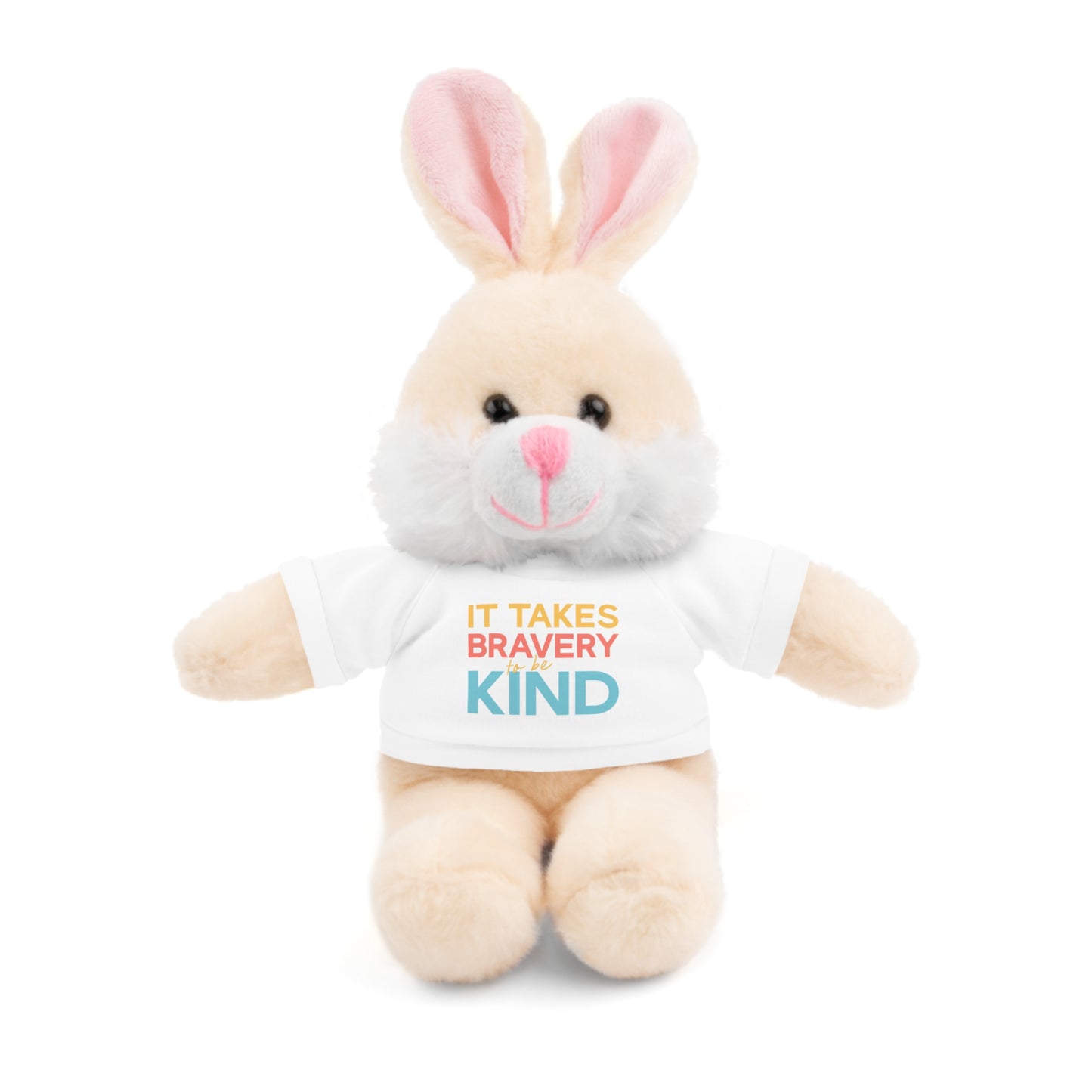 It Takes Bravery to be Kind Stuffie